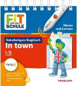 Tessloff Ting Buch: Fit für die Schule Vokabelquiz Englisch In town