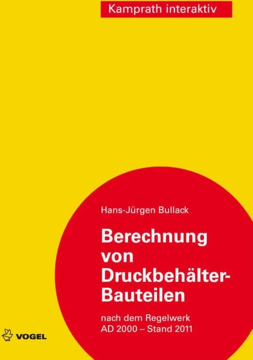 Vogel Business Media Berechnung von Druckbehälter-Bauteilen (deutsch) (PC)
