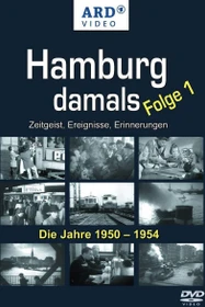 Hamburg damals Folge 1: Die Jahre 1950-1954 (DVD)