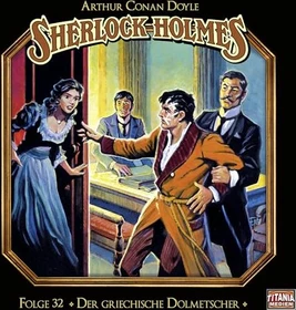 Sherlock Holmes - Folge 32 - Der griechische Dolmetscher