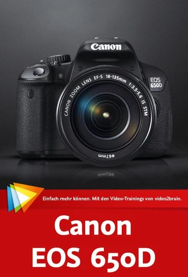 video2brain Praxistraining Fotografie: Canon EOS 650D (deutsch) (PC/MAC)