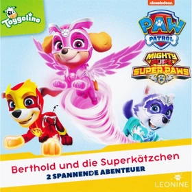 PAW Patrol - CD 28 - Berthold und die Superkätzchen