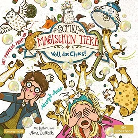 Die Schule der magischen Tiere - Folge 12 - Voll das Chaos! (Hörbuch)