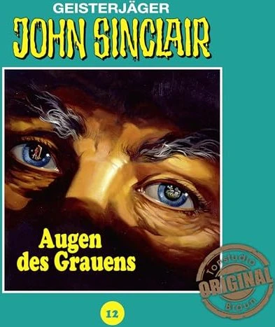 John Sinclair Tonstudio Braun - Folge 12 - Augen des Grauens