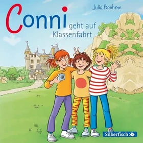 Meine Freundin Conni - Conni geht auf Klassenfahrt