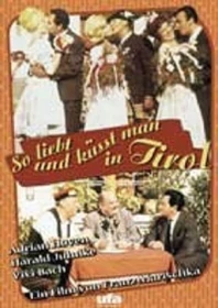 So liebt und küsst man in Tirol (DVD)
