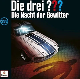 Die drei ??? Folge 233 - Die Nacht der Gewitter
