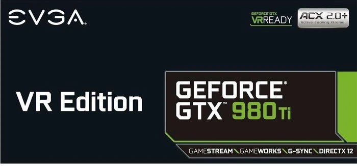 EVGA GeForce GTX 980 Ti VR Edition Gaming ACX 2.0+, 6GB GDDR5, DVI, HDMI, 2x DP