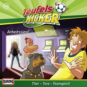 Teufelskicker Folge 59 - Arbeitssieg!