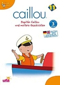 Caillou Vol. 11: Kapitän Caillou und weitere Geschichten (DVD)