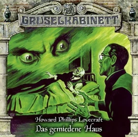 Gruselkabinett Folge 162 - Das gemiedene Haus