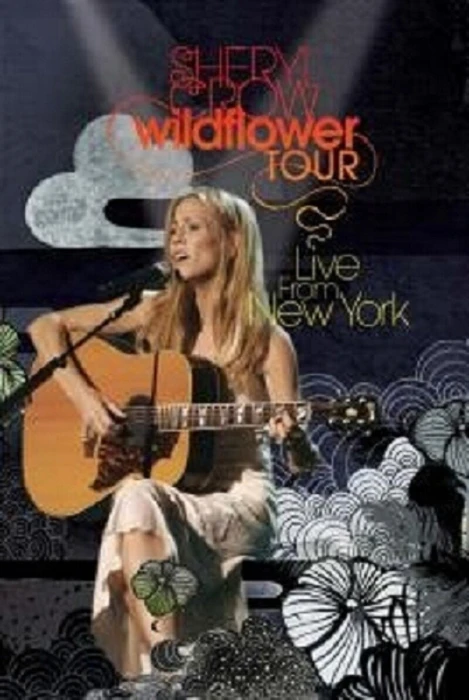 Sheryl Crow - Wildflower Tour: Live from New York (DVD)