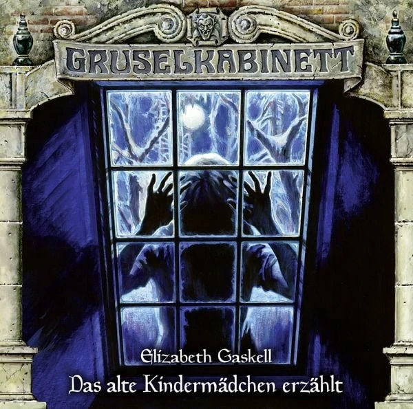 Gruselkabinett Folge 165 - Das alte Kindermädchen erzählt