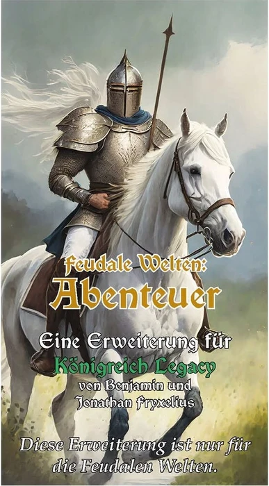 Königreich Legacy - Feudale Welt: Abenteuer (Erweiterung)