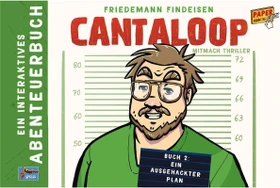 Cantaloop - Buch 2 Ein ausgehackter Plan