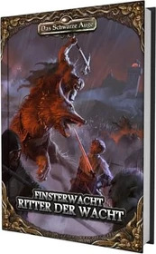Das Schwarze Auge Finsterwacht - Ritter der Wacht