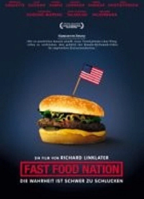 Fast Food Nation - Die Wahrheit ist schwer zu schlucken (DVD)