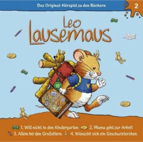Leo Lausemaus Folge 2 - Will nicht in den Kindergarten