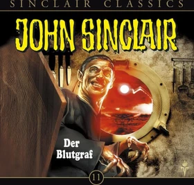 John Sinclair Classics - Folge 11 - Der Blutgraf