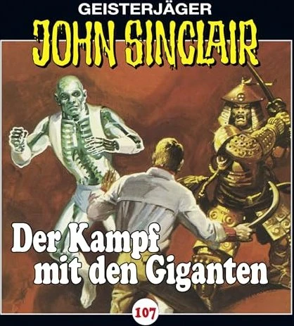 John Sinclair - Folge 107 - Der Kampf mit den Giganten
