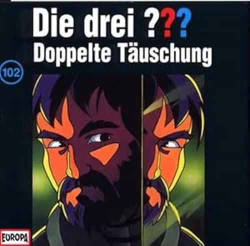 Die drei ??? Folge 102 - Doppelte Täuschung