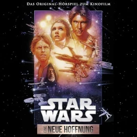 Star Wars Episode IV: Eine neue Hoffnung - Hörspiel zum Kinofilm
