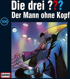 Die drei ??? Folge 106 - Der Mann ohne Kopf