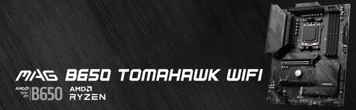 MSI MAG B650 Tomahawk WIFI (AMD AM5)