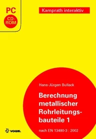 Vogel Verlag Berechnung metallischer Rohrleitungsbauteile 1 (deutsch) (PC)
