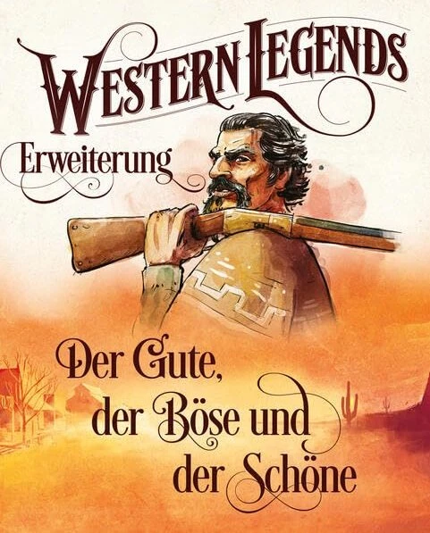 Western Legends Der Gute Der Böse und Der Schöne (Erweiterung)