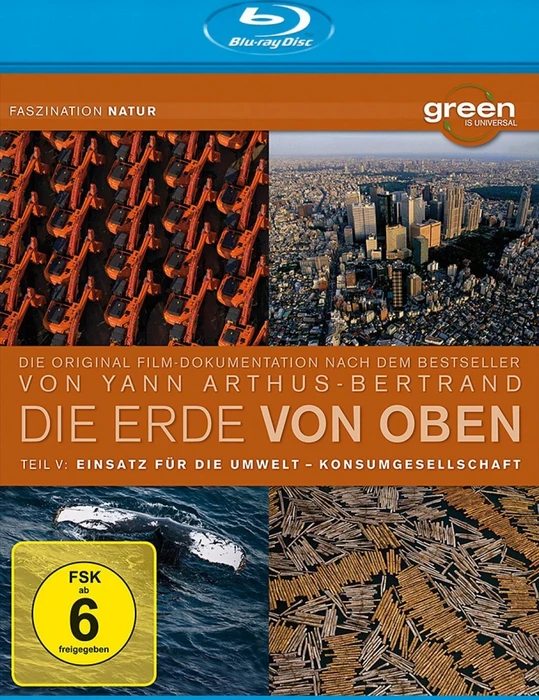 Die Erde von oben Vol. 5: Einsatz für die Umwelt, Konsumgesellschaft (Blu-ray)