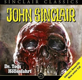 John Sinclair Classics - Folge 25 - Dr. Tods Höllenfahrt