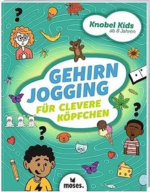 Knobel-Kids - Gehirnjogging für clevere Köpfchen