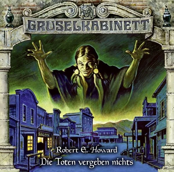 Gruselkabinett Folge 164 - Die Toten vergeben nichts