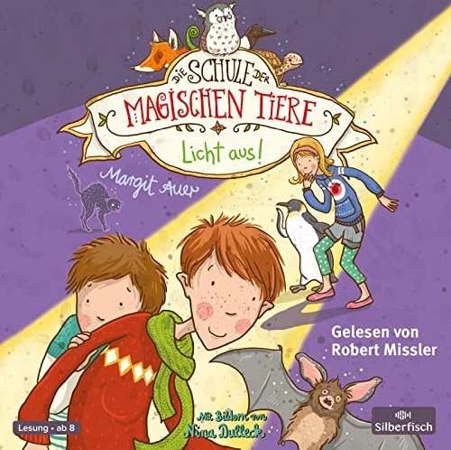 Die Schule der magischen Tiere - Folge 3 - Licht aus! (Hörbuch)