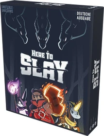 Here to Slay
