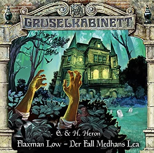 Gruselkabinett Folge 179 - Der Fall Medhans Lea
