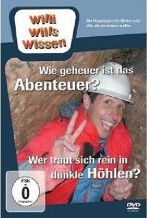 Willi wills wissen: Wie geheuer ist das Abenteuer? (DVD)