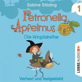 Petronella Apfelmus - Folge 1 - Verhext und festgeklebt