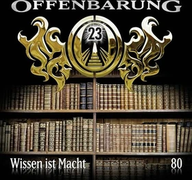 Offenbarung 23 - Folge 80 - Wissen ist Macht