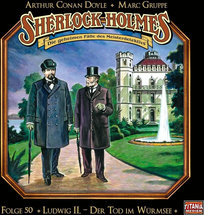 Sherlock Holmes - Folge 50 - Ludwig II. - Der Tod im Würmsee
