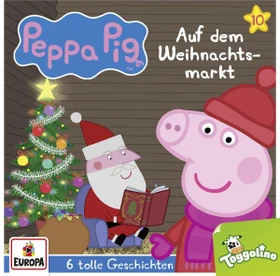 Peppa Pig CD 10 - Auf dem Weihnachtsmarkt (und 5 weitere Geschichten)