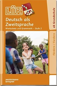 LÜK Deutsch Deutsch als Zweitsprache - Wortschatz und Grammatik Stufe 2