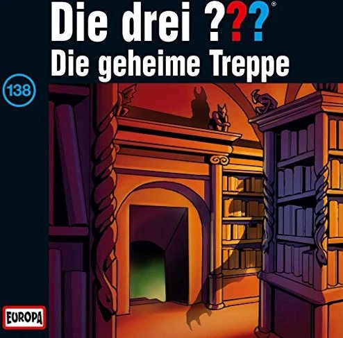 Die drei ??? Folge 138 - Die geheime Treppe