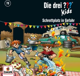 Die drei ??? Kids Folge 78 - Schrottplatz in Gefahr