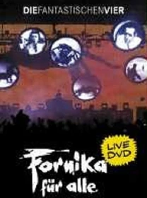 Die Fantastischen Vier - Fornika Für Alle (DVD)