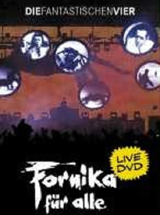 Die Fantastischen Vier - Fornika Für Alle (DVD)