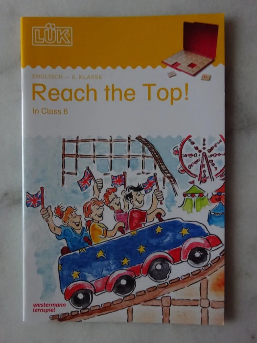 LÜK Englisch Reach the Top in class 6