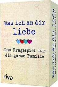 Was ich an dir liebe - Das Fragespiel für die ganze Familie