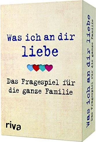 Was ich an dir liebe - Das Fragespiel für die ganze Familie